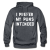 I Prefer My Puns Intended Gildan Heavy Blend Adult Hoodie - charcoal gray