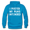 I Prefer My Puns Intended Gildan Heavy Blend Adult Hoodie - turquoise