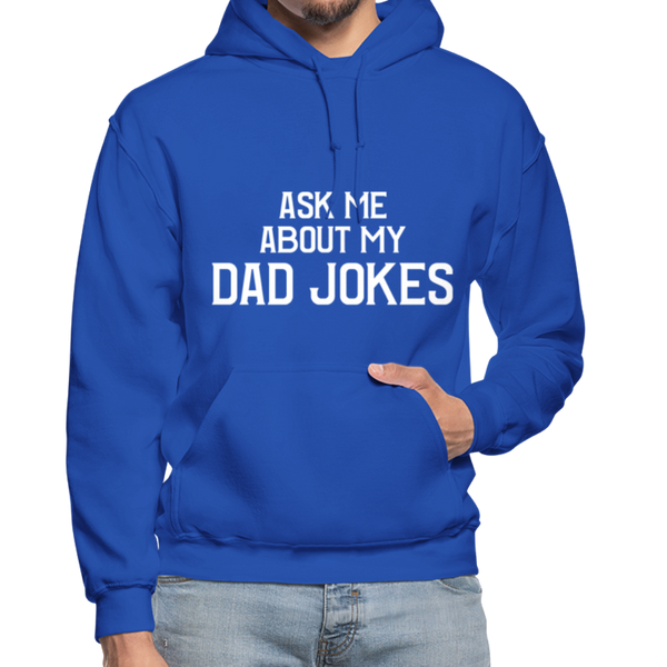 Ask Me About My Dad Jokes Gildan Heavy Blend Adult Hoodie - royal blue