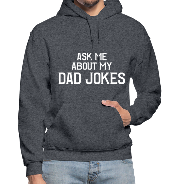 Ask Me About My Dad Jokes Gildan Heavy Blend Adult Hoodie - charcoal gray