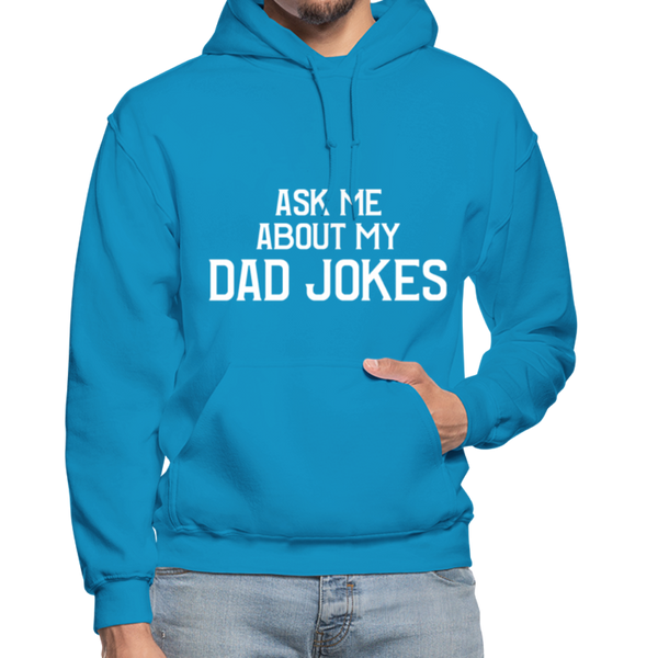 Ask Me About My Dad Jokes Gildan Heavy Blend Adult Hoodie - turquoise