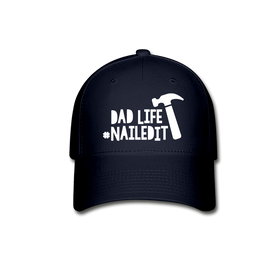 Dad Life Nailed It Baseball Cap