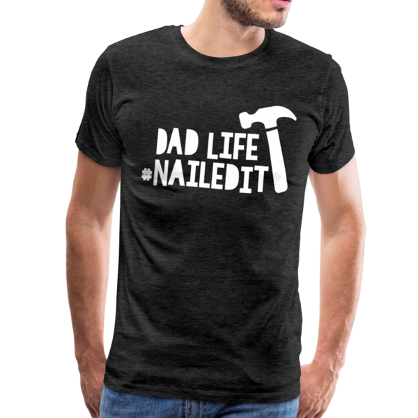 Dad Life Nailed It Men's Premium T-Shirt - charcoal gray