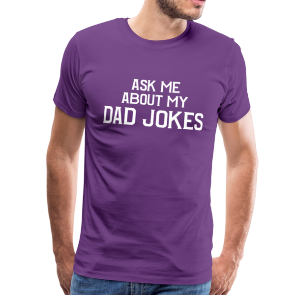 Ask Me About My Dad Jokes Men's Premium T-Shirt - purple