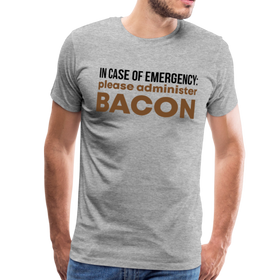 In Case of Emergency Please Administer Bacon Men's Premium T-Shirt