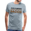In Case of Emergency Please Adminster Bacon Men's Premium T-Shirt - heather ice blue