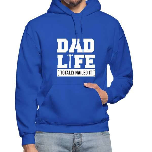 Dad Life Totally Nailed It Gildan Heavy Blend Adult Hoodie - royal blue