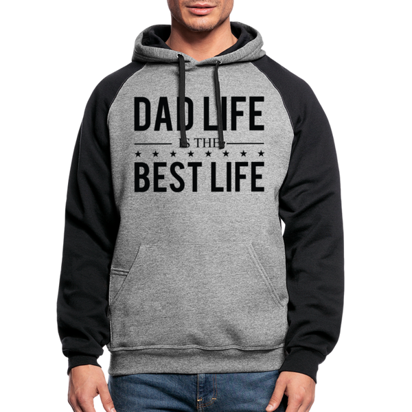 Dad Life is the Best Life Colorblock Hoodie - heather gray/black