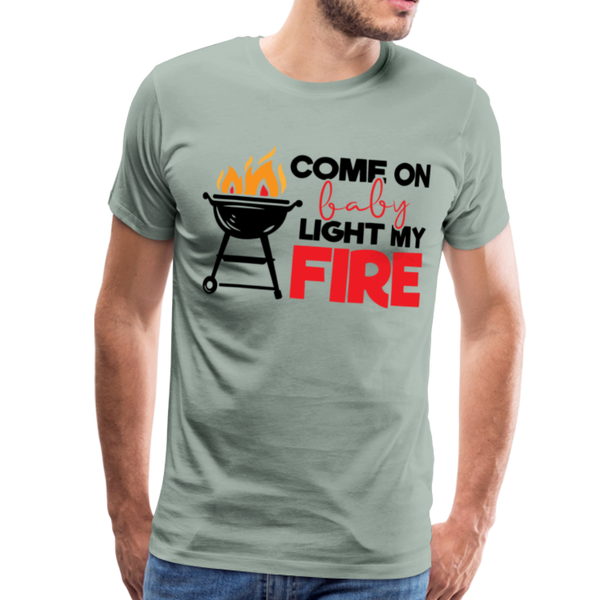 Come on Baby Light My Fire BBQ Dad Men's Premium T-Shirt - steel green