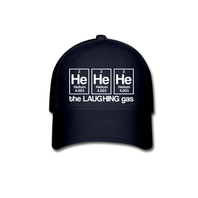 He He He The Laughing Gas Baseball Cap