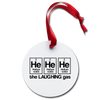 He He He The Laughing Gas Holiday Ornament