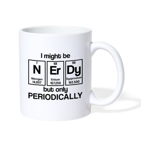 I Might be Nerdy but Only Periodically Coffee/Tea Mug