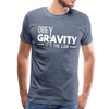 Obey Gravity It's the Law Men's Premium T-Shirt - heather blue