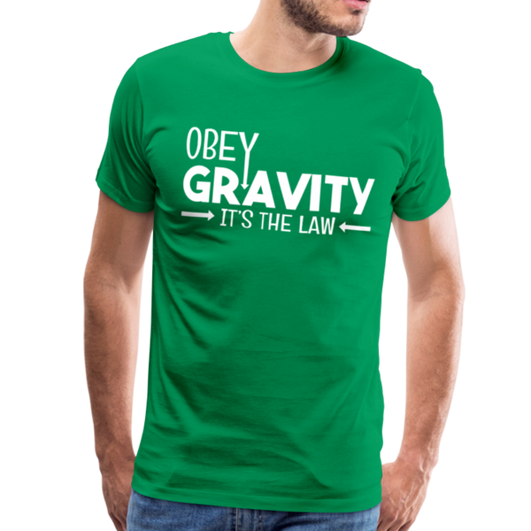 Obey Gravity It's the Law Men's Premium T-Shirt - kelly green