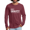 Obey Gravity It's the Law Men's Premium Long Sleeve T-Shirt - heather burgundy