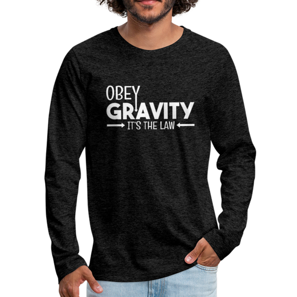 Obey Gravity It's the Law Men's Premium Long Sleeve T-Shirt - charcoal gray