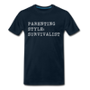 Parenting Style: Survivalist Men's Premium T-Shirt - deep navy