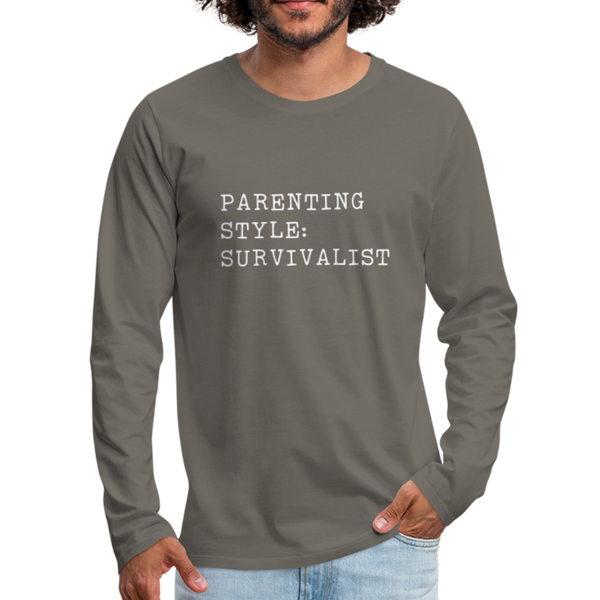 Parenting Style: Survivalist Men's Premium Long Sleeve T-Shirt - asphalt gray