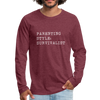 Parenting Style: Survivalist Men's Premium Long Sleeve T-Shirt - heather burgundy