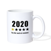 2020 1-Star Very Bad, Would Not Recommend Coffee/Tea Mug - white