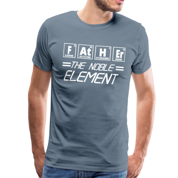 FATHER The Noble Element Periodic Elements Men's Premium T-Shirt - steel blue