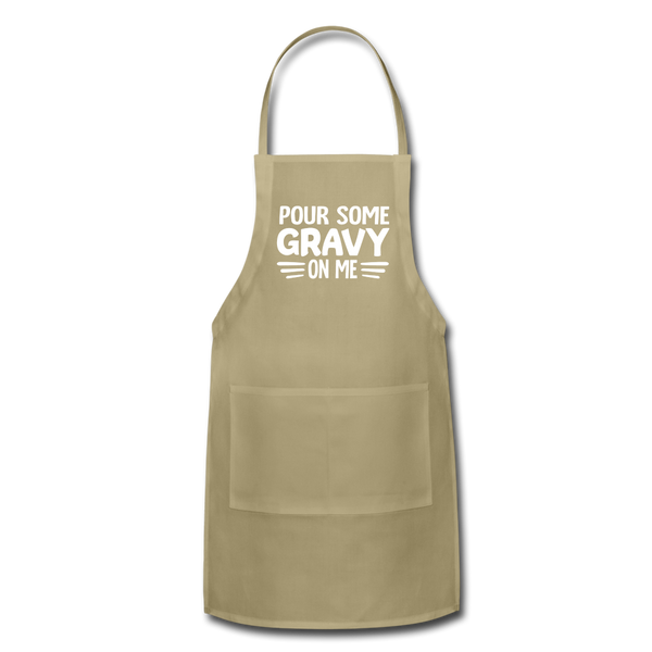 Thanksgiving Pour Some Gravy on Me Adjustable Apron - khaki
