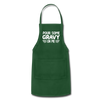 Thanksgiving Pour Some Gravy on Me Adjustable Apron - forest green