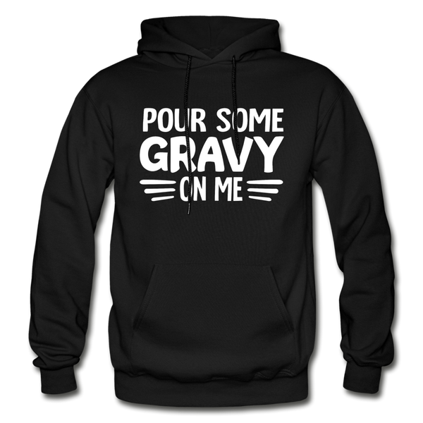 Thanksgiving Pour Some Gravy on Me Gildan Heavy Blend Adult Hoodie - black