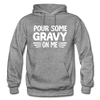 Thanksgiving Pour Some Gravy on Me Gildan Heavy Blend Adult Hoodie - graphite heather