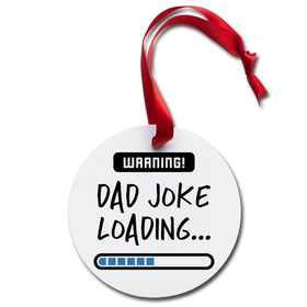 Warning Dad Joke Loading Holiday Ornament