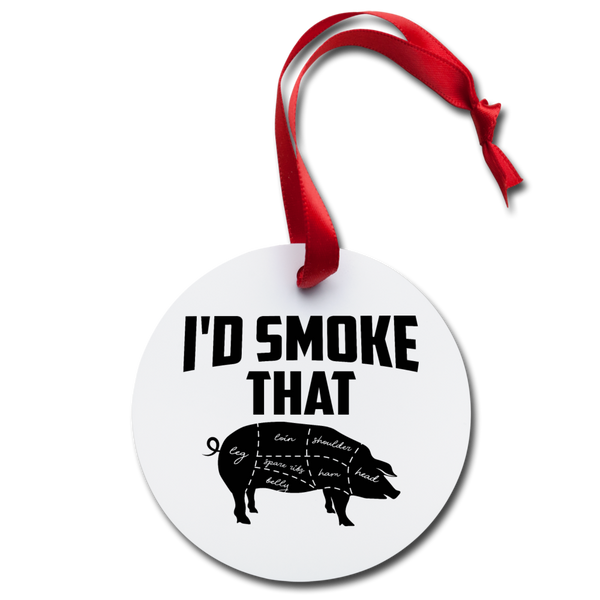 I'd Smoke That Funny BBQ Holiday Ornament - white