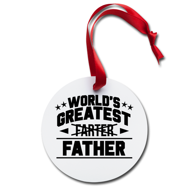 World's Greatest Farter Father Holiday Ornament - white