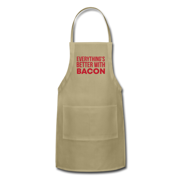 Everythings's Better with Bacon Adjustable Apron - khaki