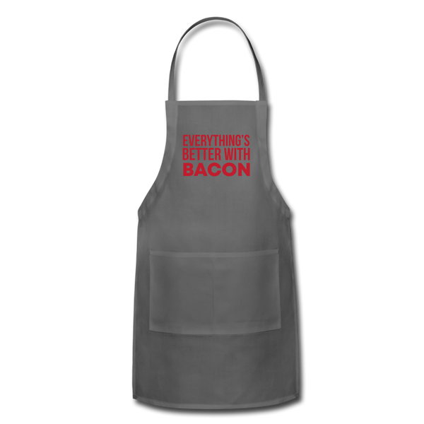 Everythings's Better with Bacon Adjustable Apron - charcoal