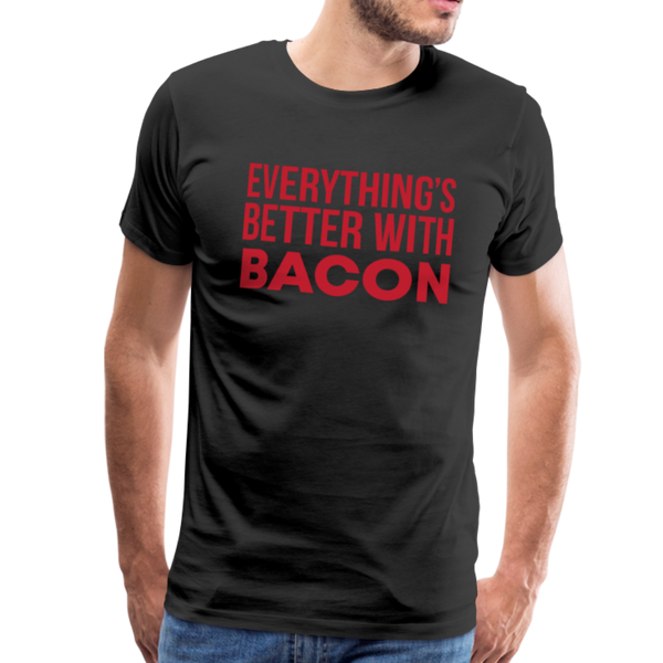 Everythings's Better with Bacon Men's Premium T-Shirt - black