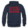 Everythings's Better with Bacon Gildan Heavy Blend Adult Hoodie - navy