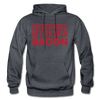 Everythings's Better with Bacon Gildan Heavy Blend Adult Hoodie - charcoal gray