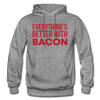 Everythings's Better with Bacon Gildan Heavy Blend Adult Hoodie - graphite heather