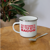 Everythings's Better with Bacon Camper Mug