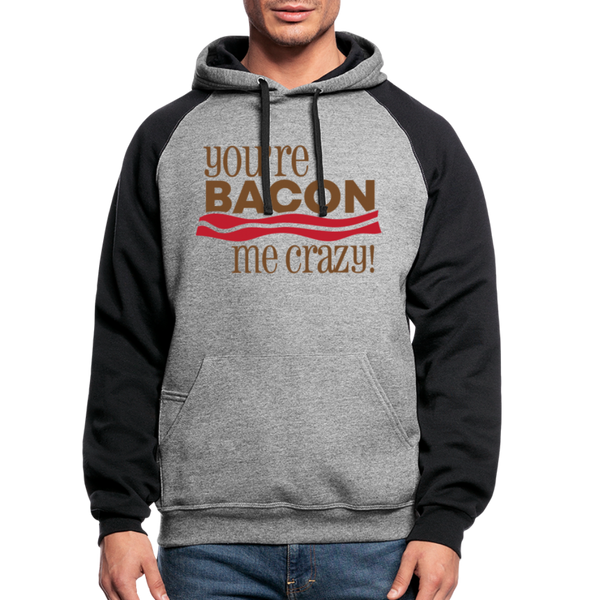 You're Bacon Me Crazy Colorblock Hoodie - heather gray/black
