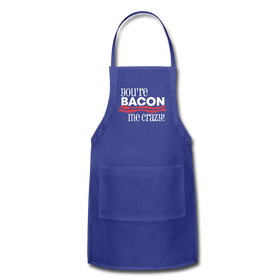 You're Bacon Me Crazy Adjustable Apron