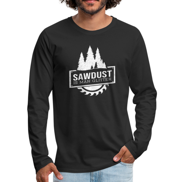 Sawdust is Man Glitter Men's Premium Long Sleeve T-Shirt - black