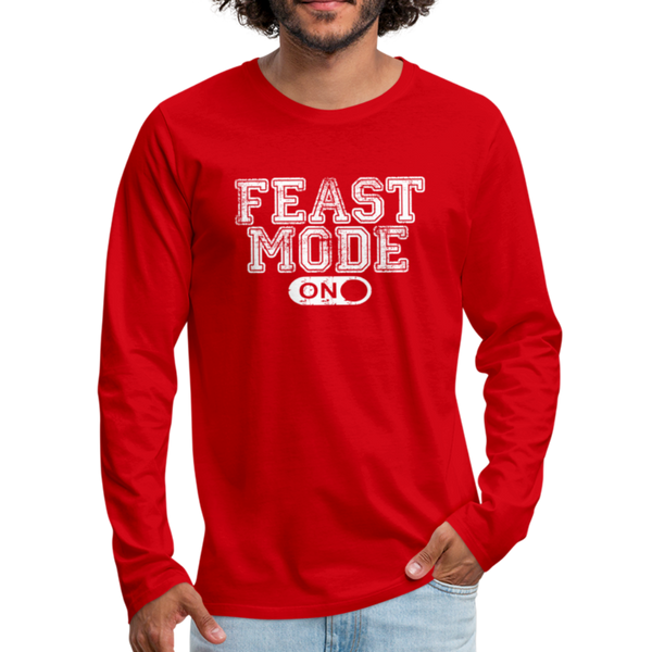 Feast Mode On Men's Premium Long Sleeve T-Shirt - red