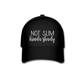 Not Slim Kinda Shady Baseball Cap