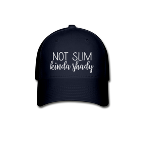 Not Slim Kinda Shady Baseball Cap