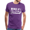 Mind if I Smoke Funny BBQ Men's Premium T-Shirt - purple