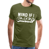 Mind if I Smoke Funny BBQ Men's Premium T-Shirt - olive green