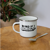 Mind if I Smoke Funny BBQ Camper Mug