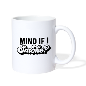 Mind if I Smoke Funny BBQ Coffee/Tea Mug