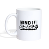 Mind if I Smoke Funny BBQ Coffee/Tea Mug - white